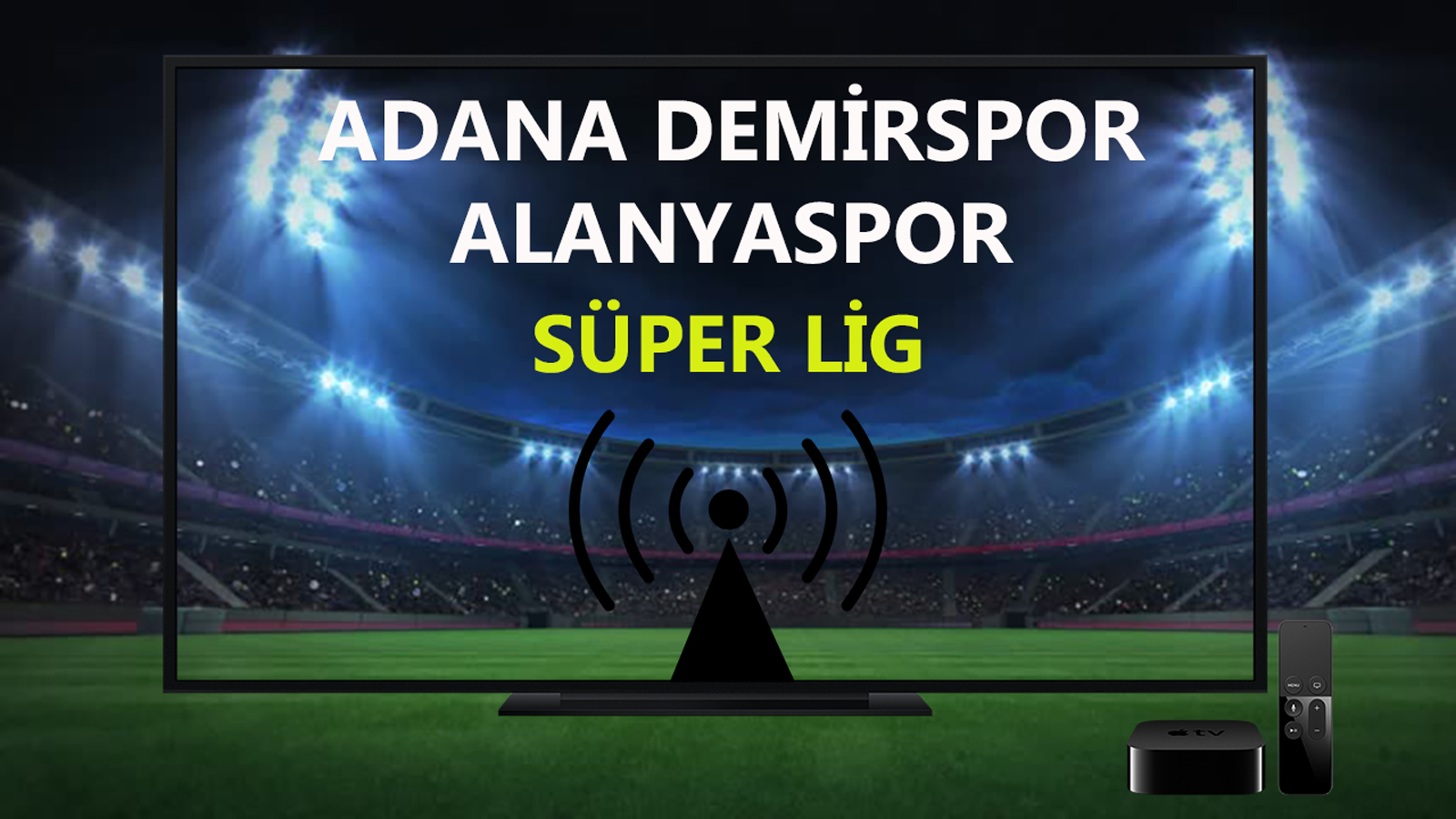 Adana Demirspor - Alanyaspor