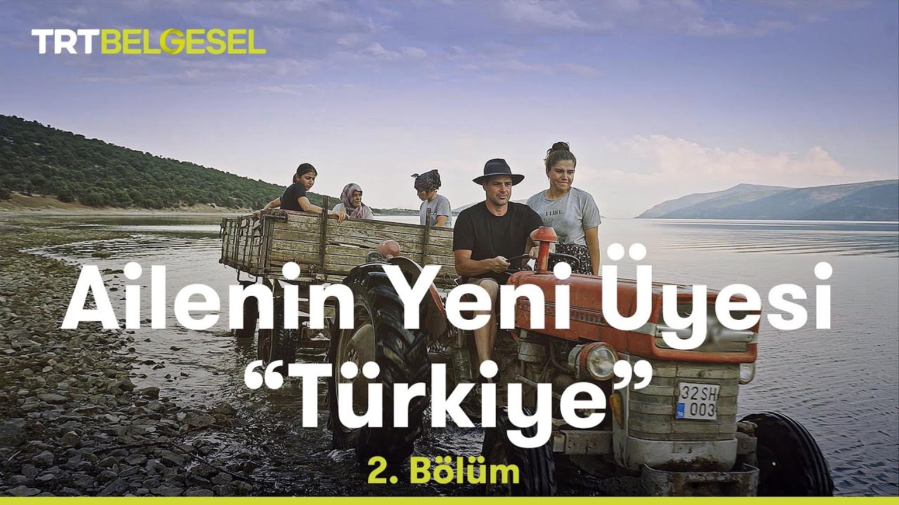 Ailenin Yeni Üyesi Türkiye