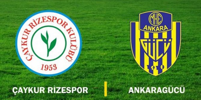Ankaragücü - Rizespor