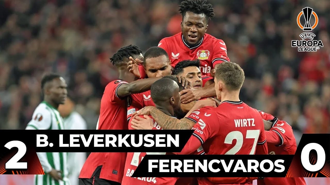 B. Leverkusen UEFA Avrupa Ligi Özetleri