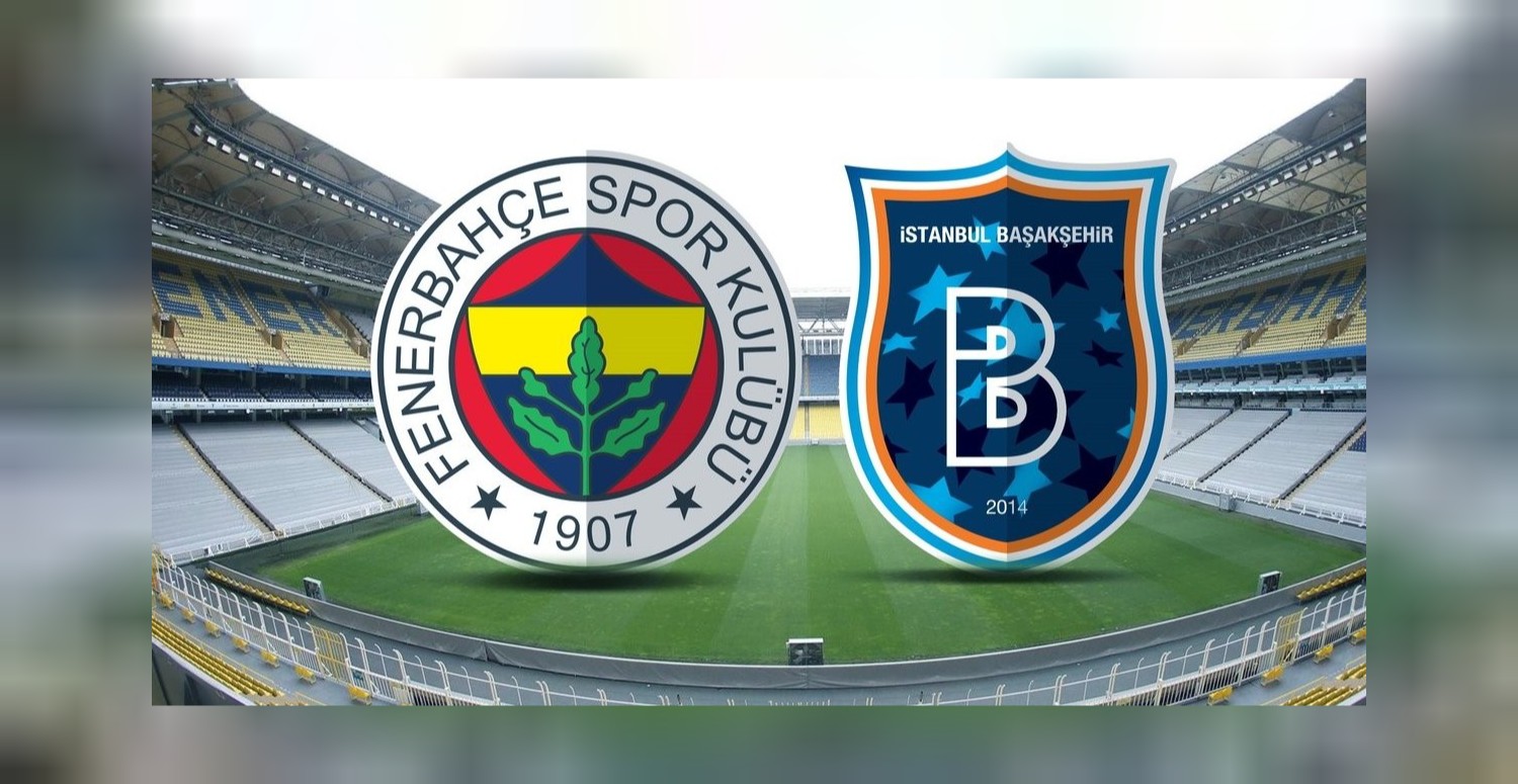 Başakşehir Fk - Fenerbahçe