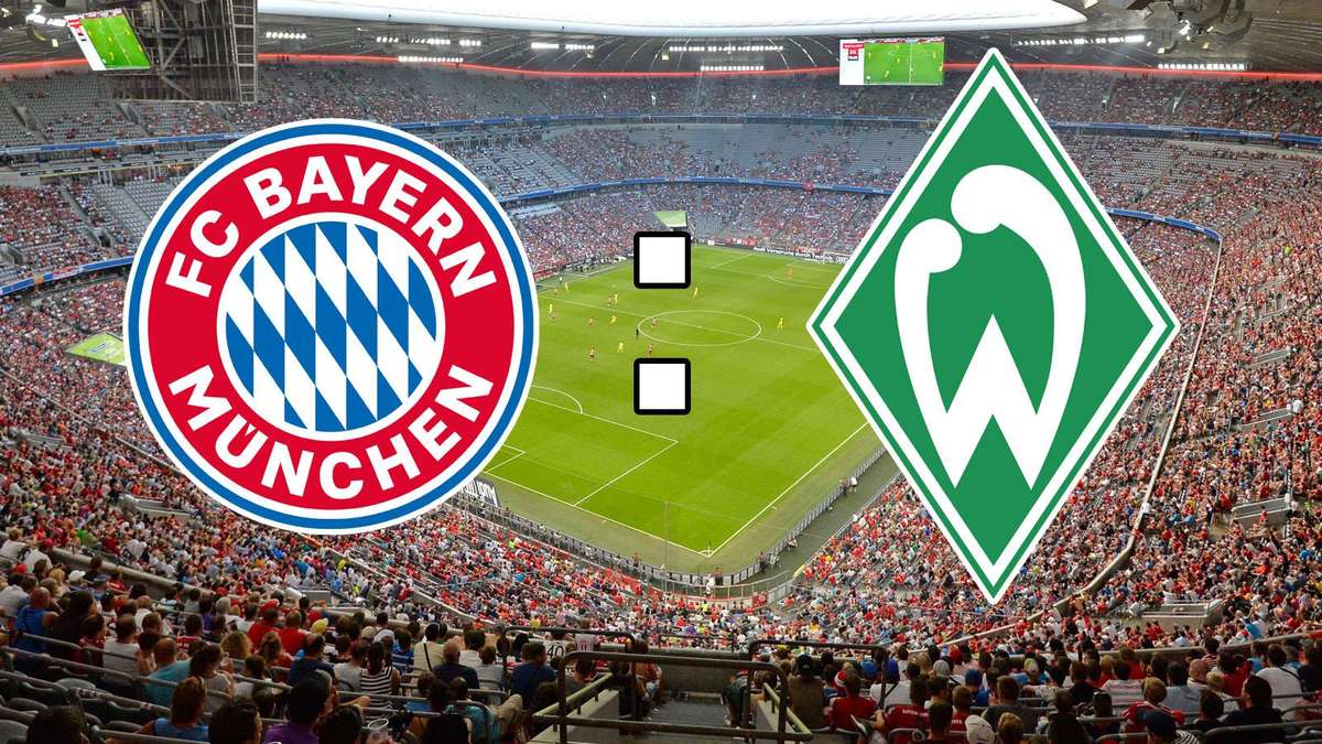 Bayern München - Werder Bremen