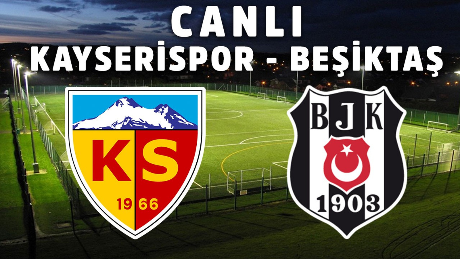 Beşiktaş - Kayserispor