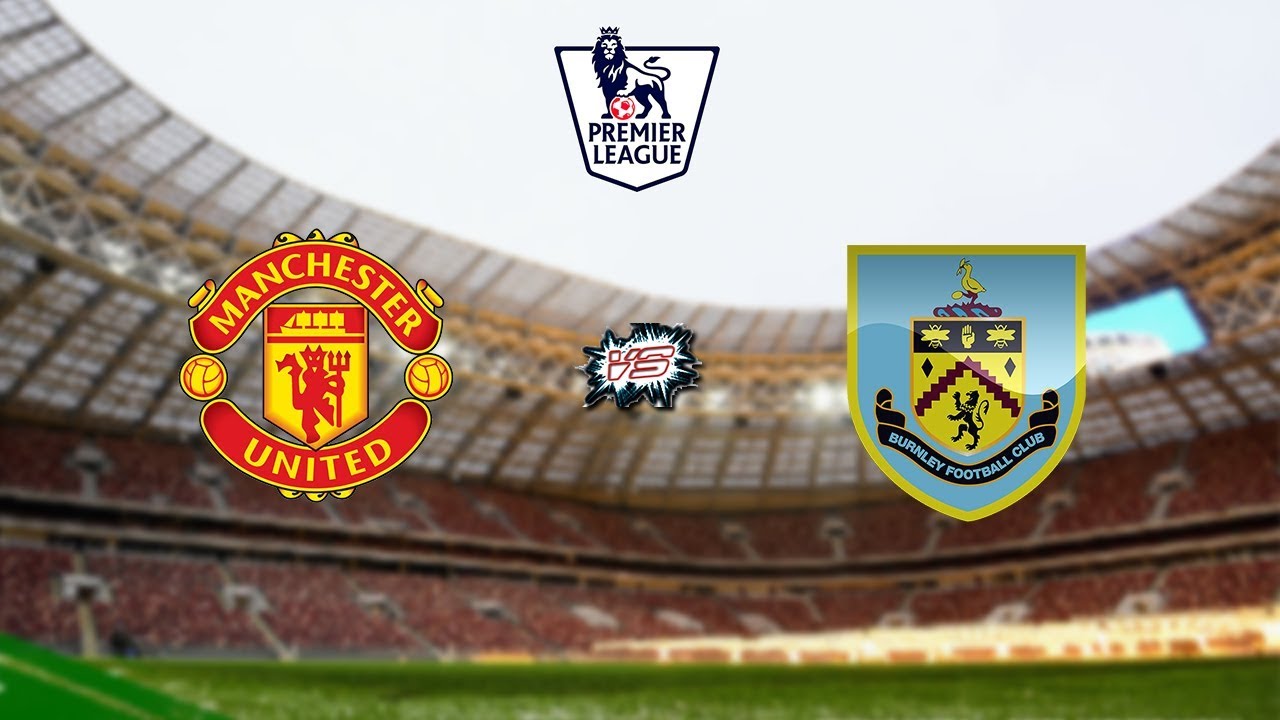 Burnley - Manchester United
