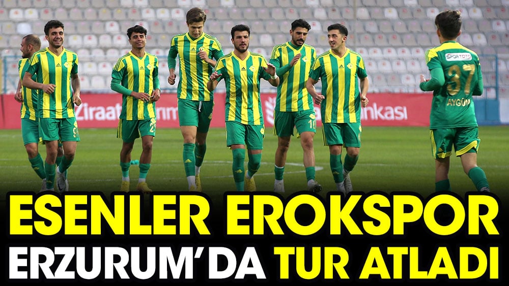 Esenler Erokspor - Çorum