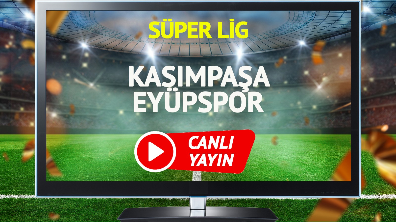 Eyüpspor - Kasımpaşa
