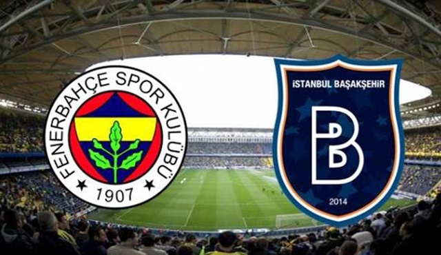 Fenerbahçe - Medipol Başakşehir