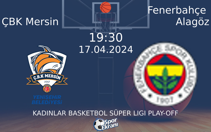 Fenerbahçe O. - ÇBK Mersin