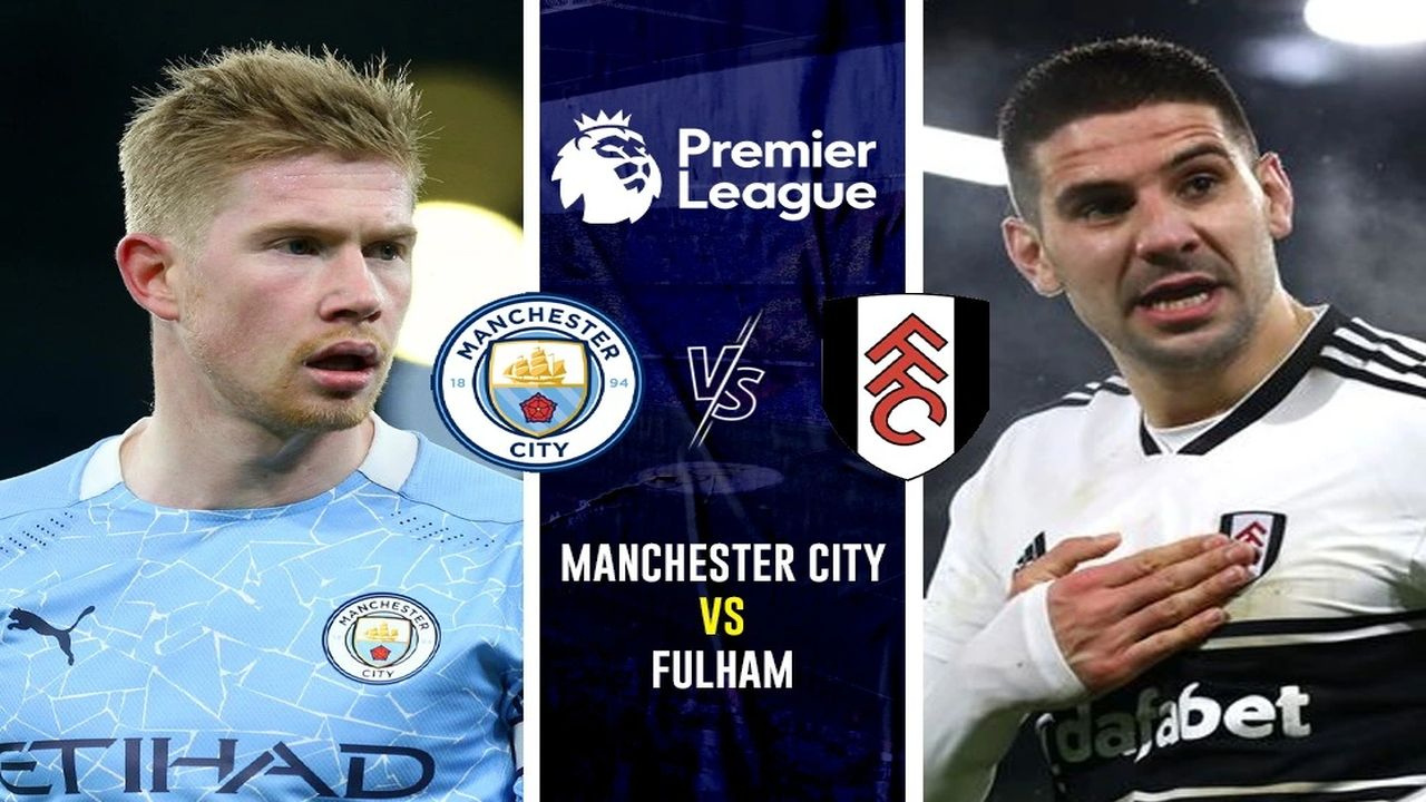 Fulham - Manchester City