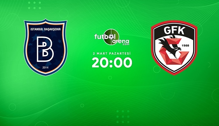 Gaziantep F.K - Başakşehir F.K