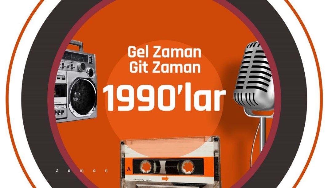 Gel Zaman Git Zaman 90'lar (2. Bölüm)