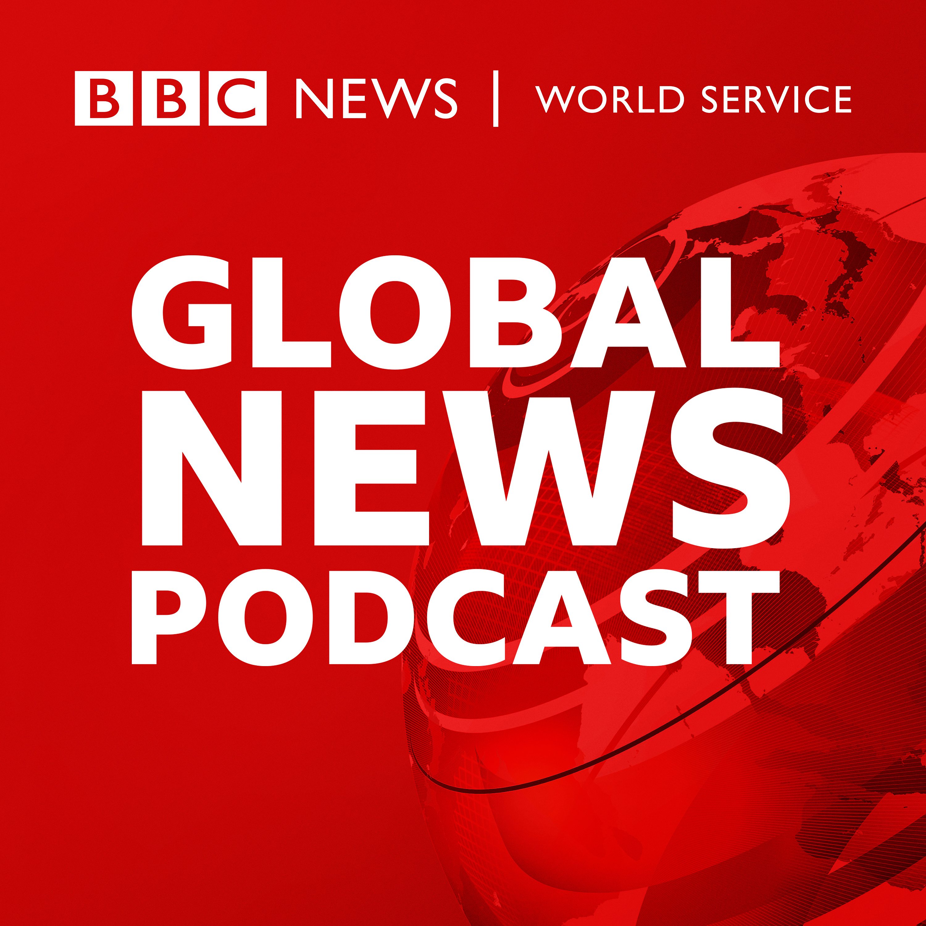 Global News Podcast: The...