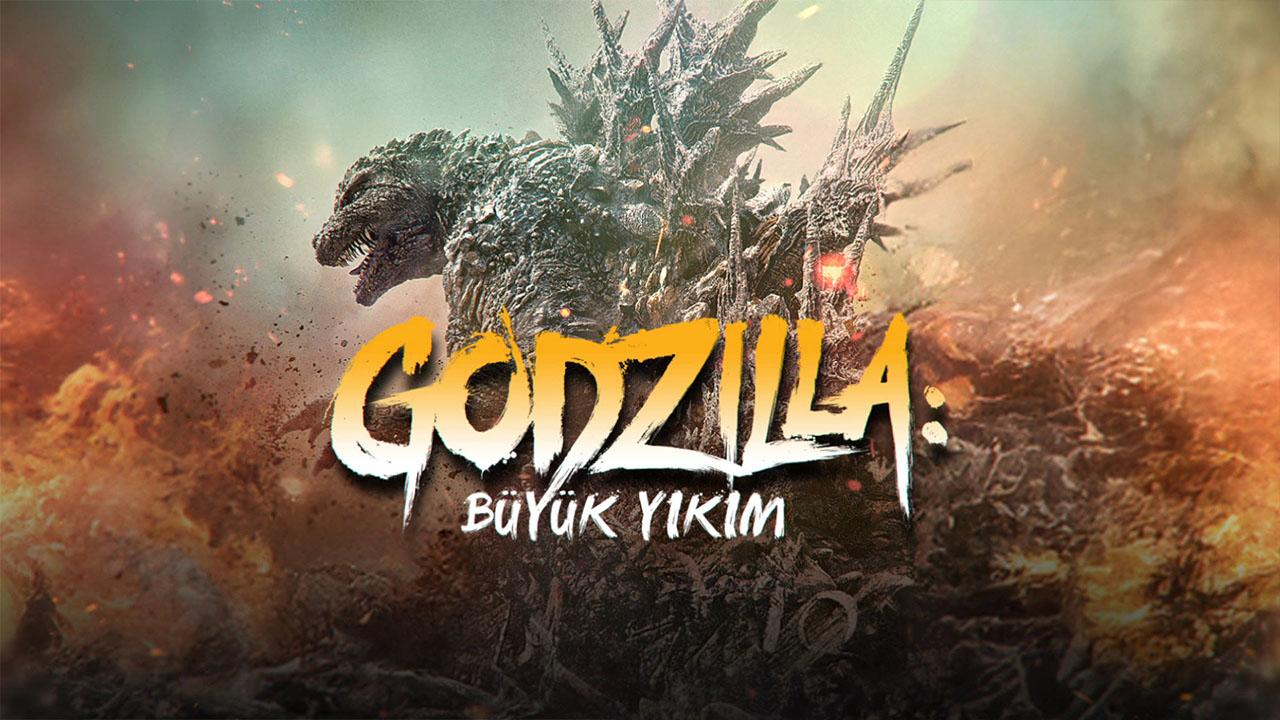 Godzilla: Büyük Yıkım