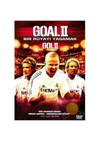 Gol 2: Bir Rüyayı Yaşamak