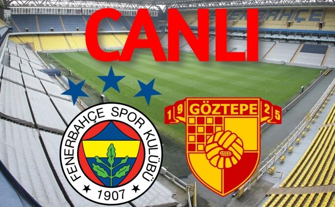 Göztepe - Fenerbahçe