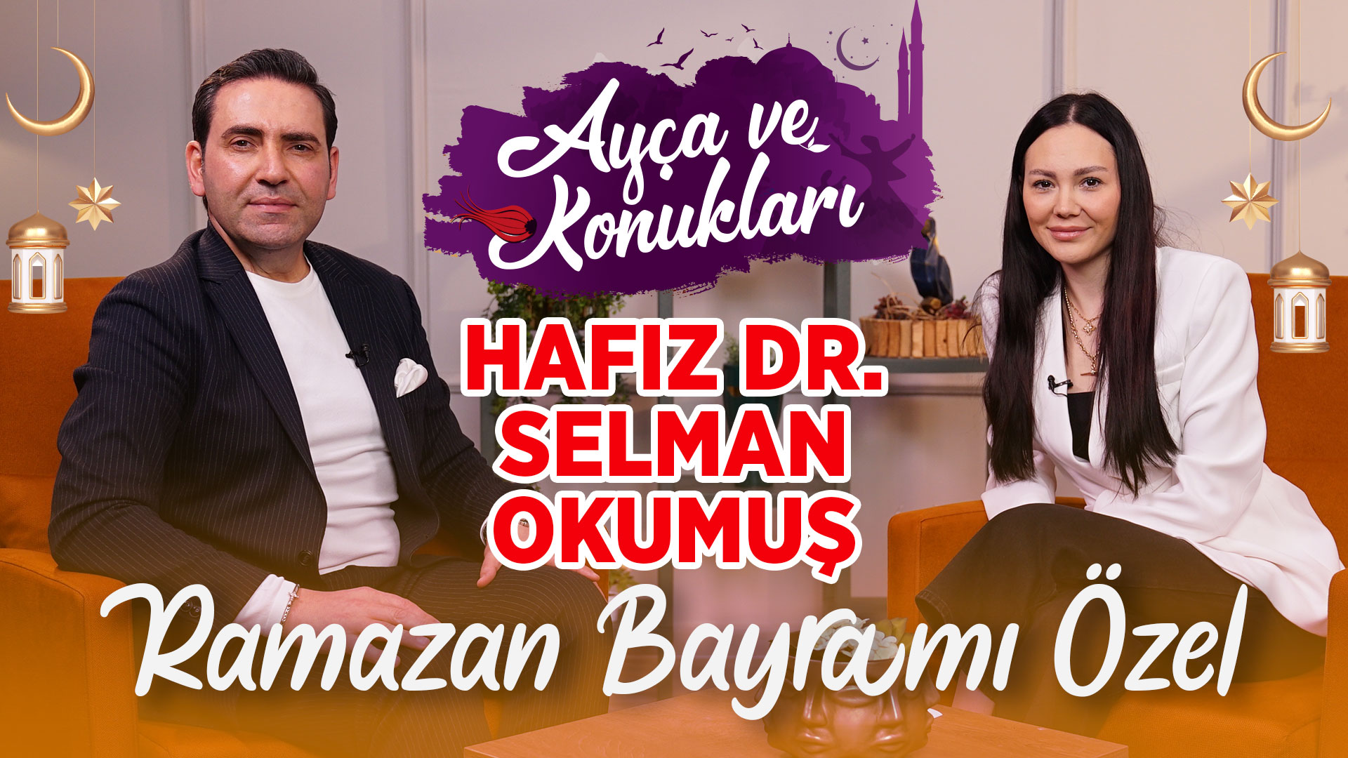 Hafız Dr. Selman Okumuş ile Ramazan Sohbetleri