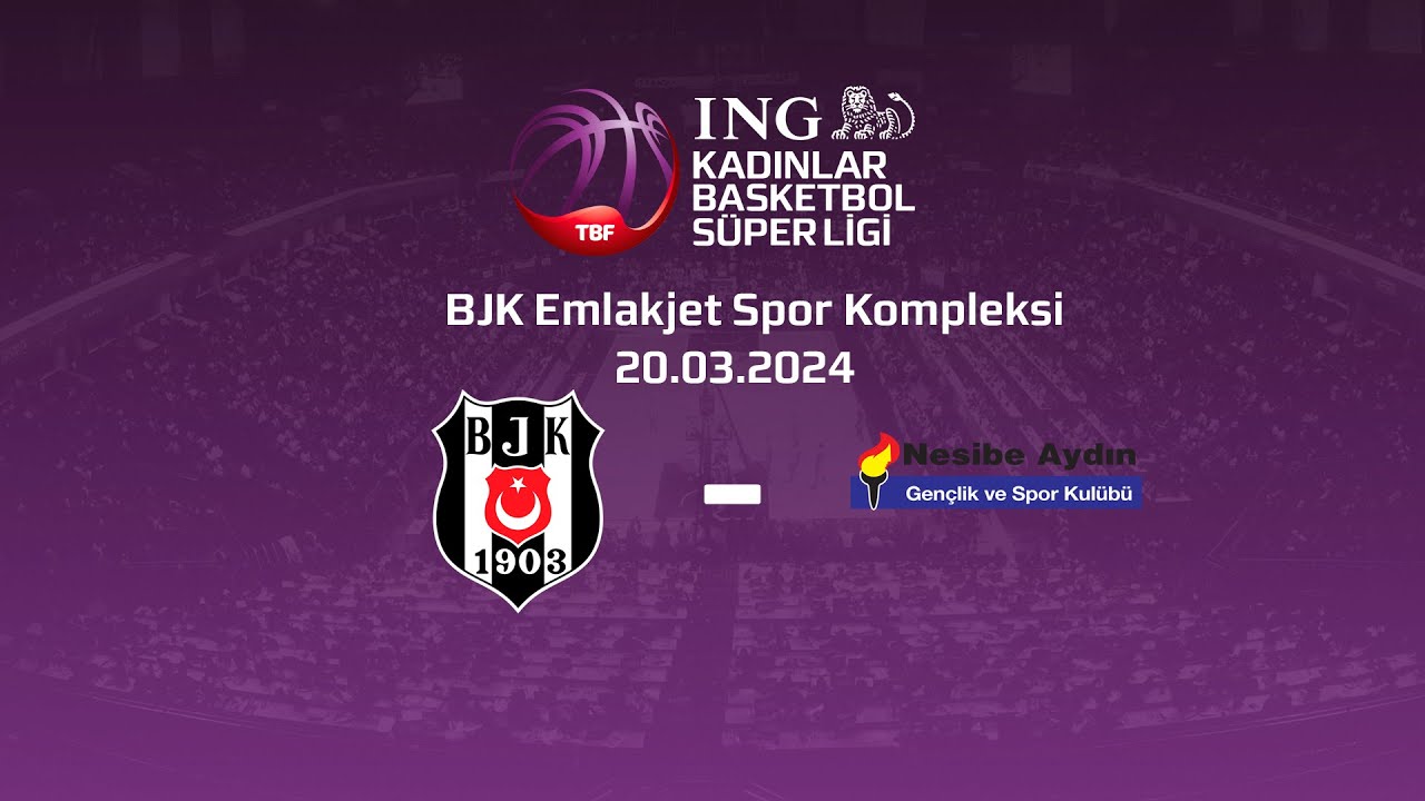 ING KBSL BEŞİKTAŞ NESİBE AYDIN