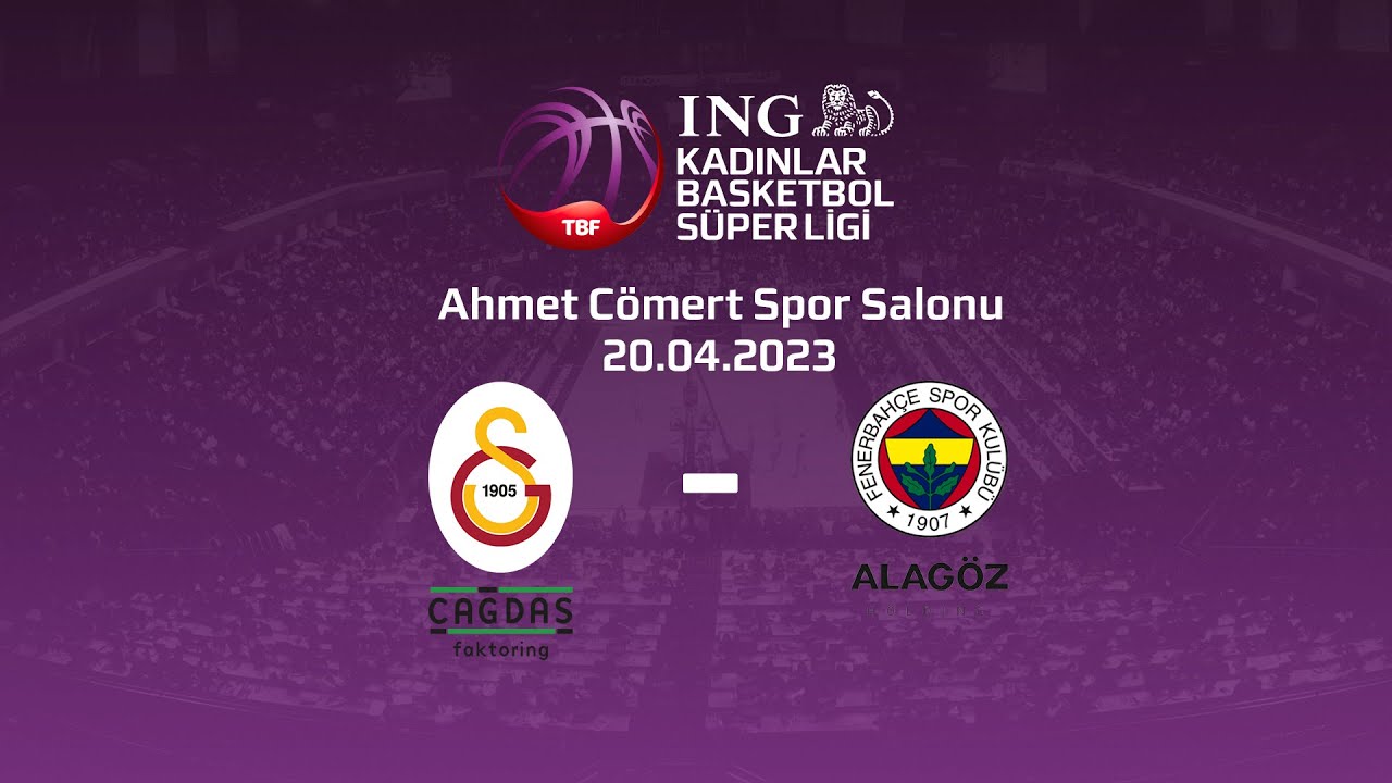 ING KBSL FENERBAHÇE ALAGÖZ GALATASARAY ÇAĞDAŞ