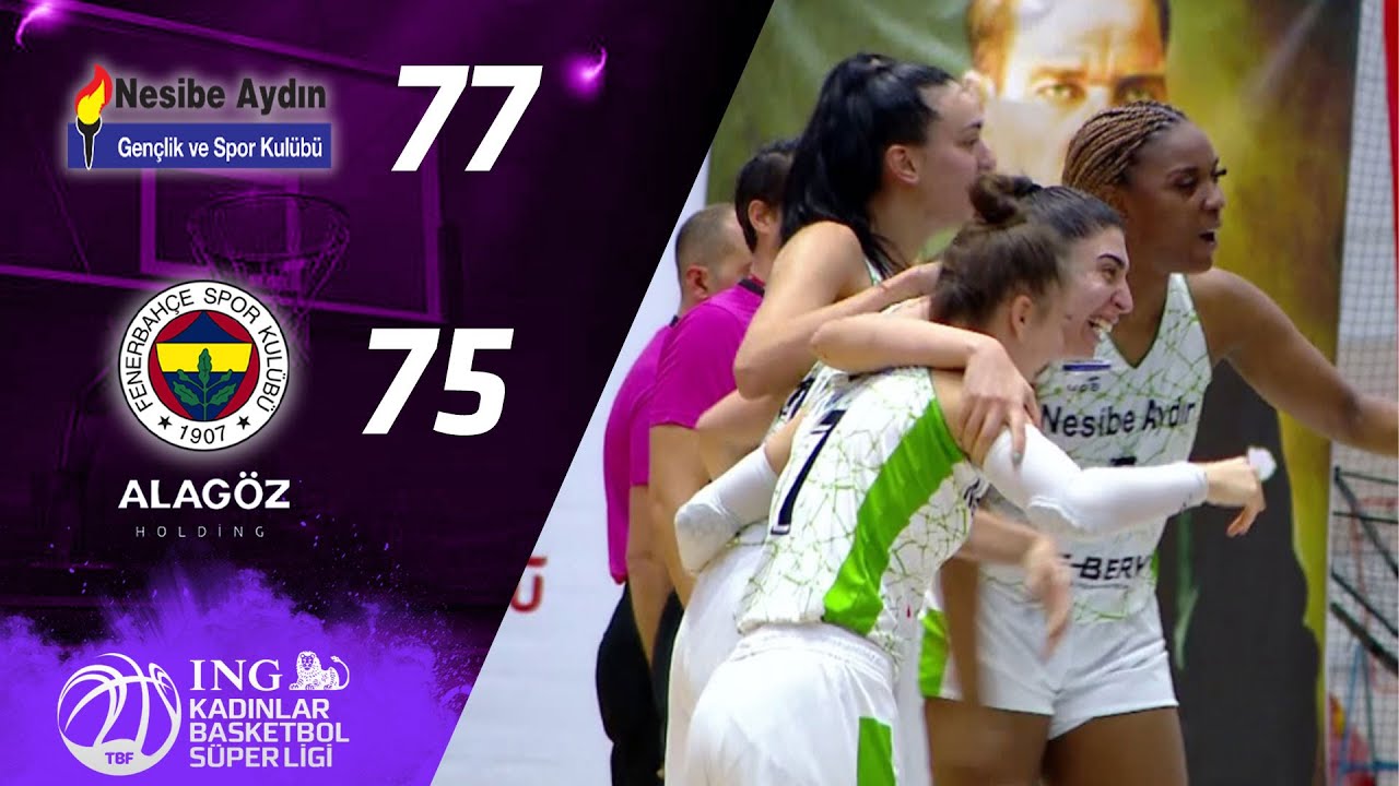 ING KBSL FENERBAHÇE-NESİBE AYDIN