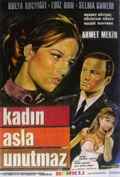 Kadın Asla Unutmaz