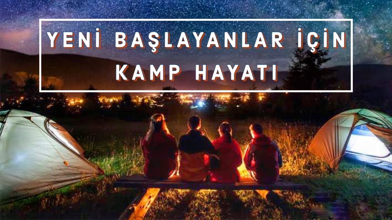 Kamp Hayatı