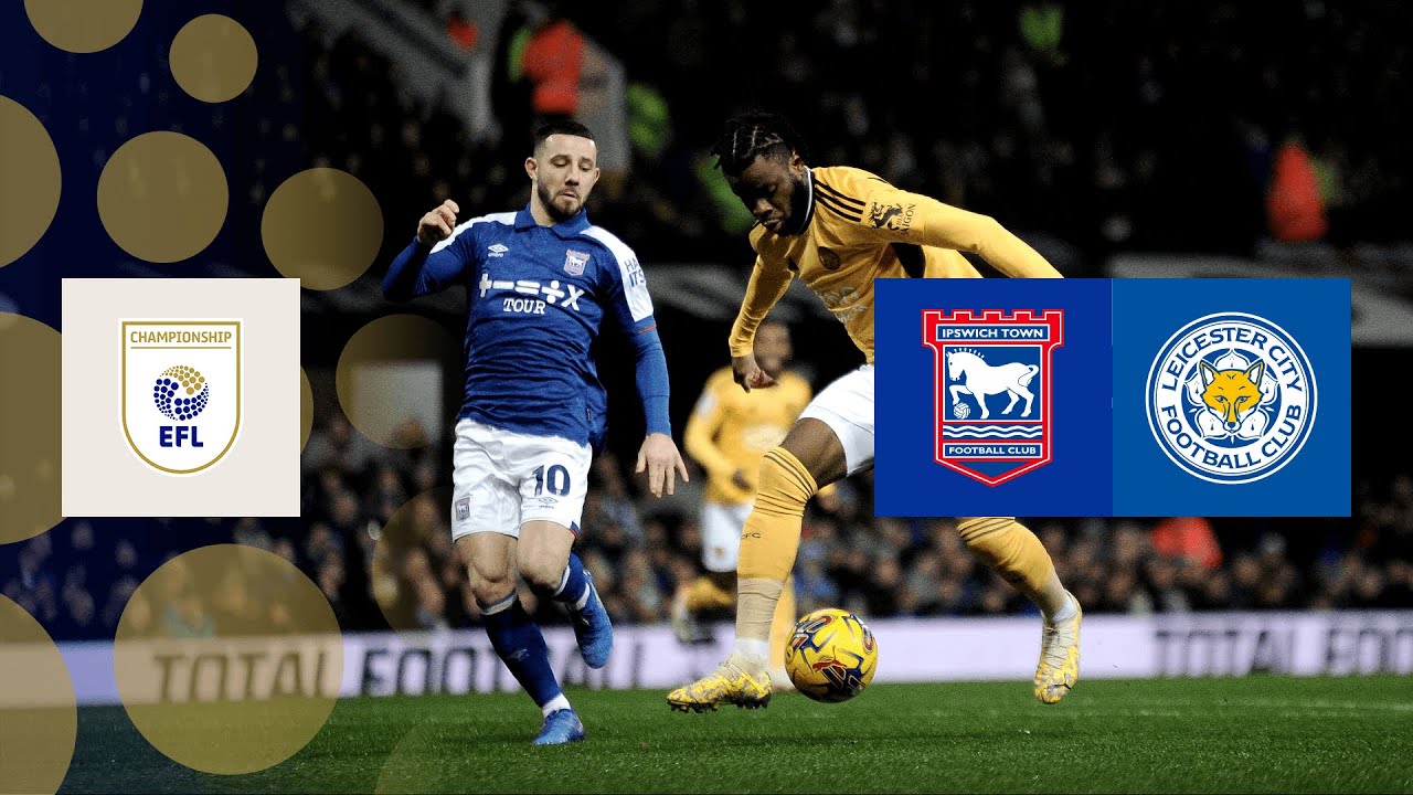 Leicester City - Ipswich Town