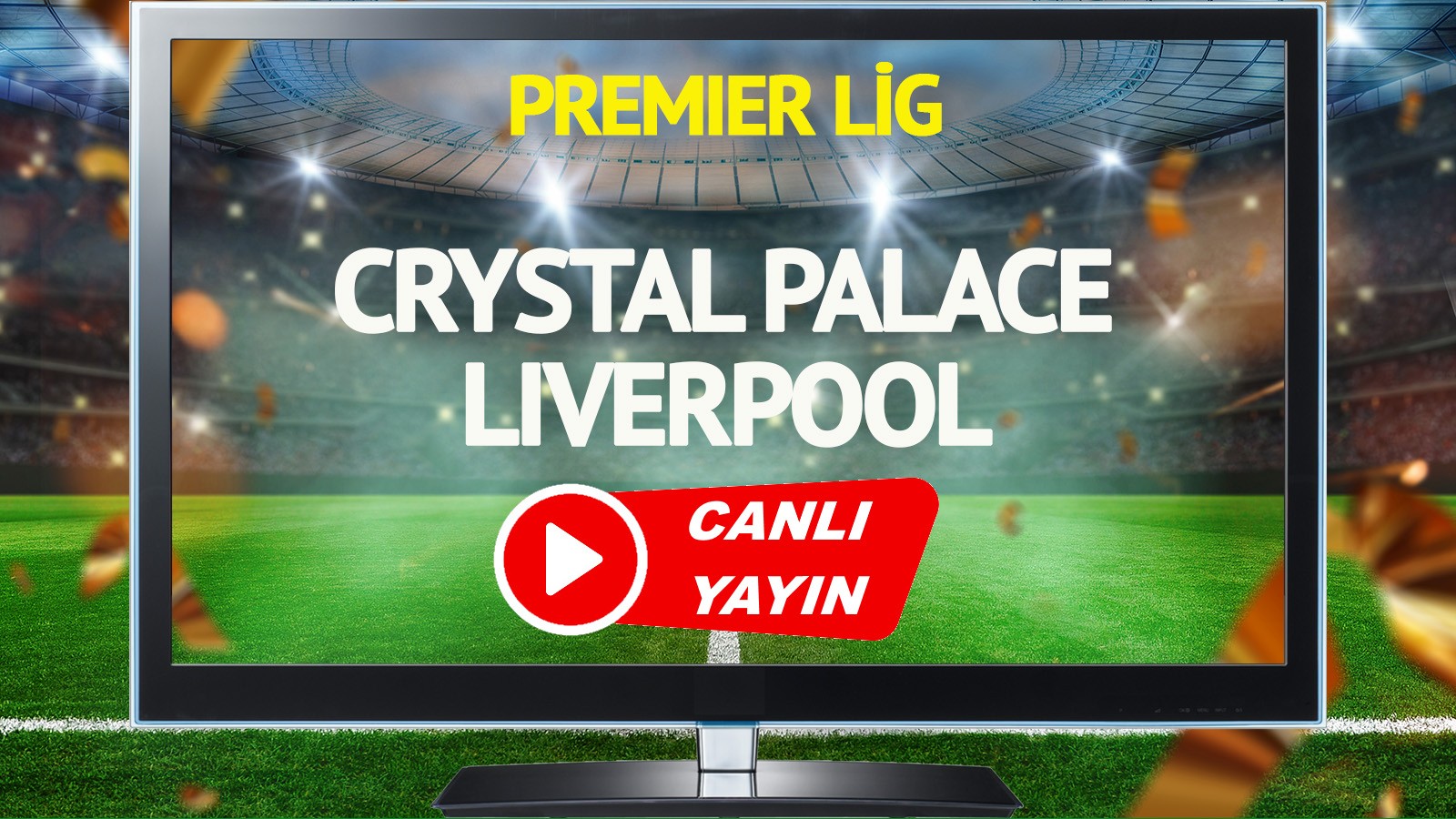 Liverpool - Crystal Palace