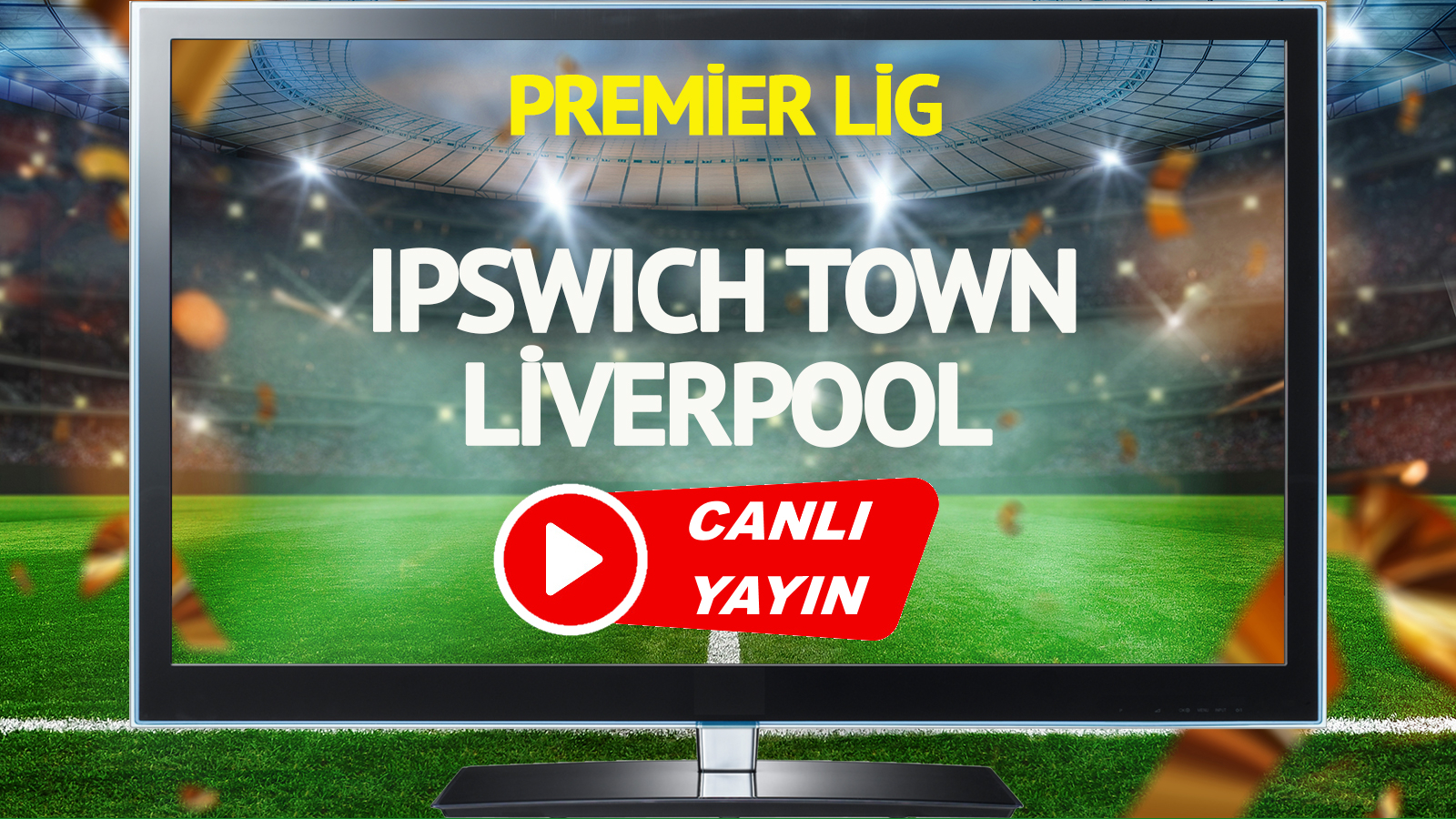Liverpool - Ipswich Town
