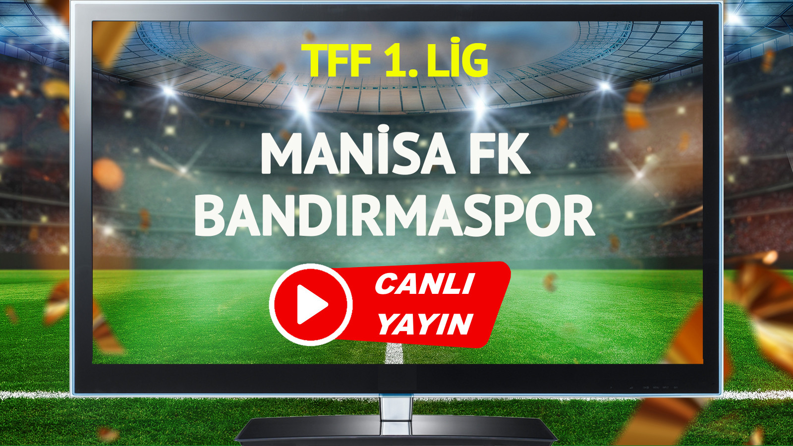 Manisa - Bandırma Spor
