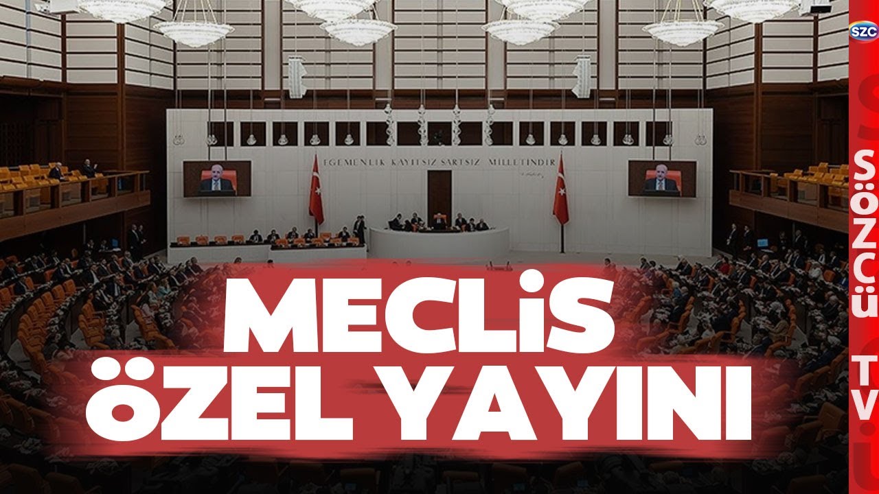 Meclis Özel Yayını