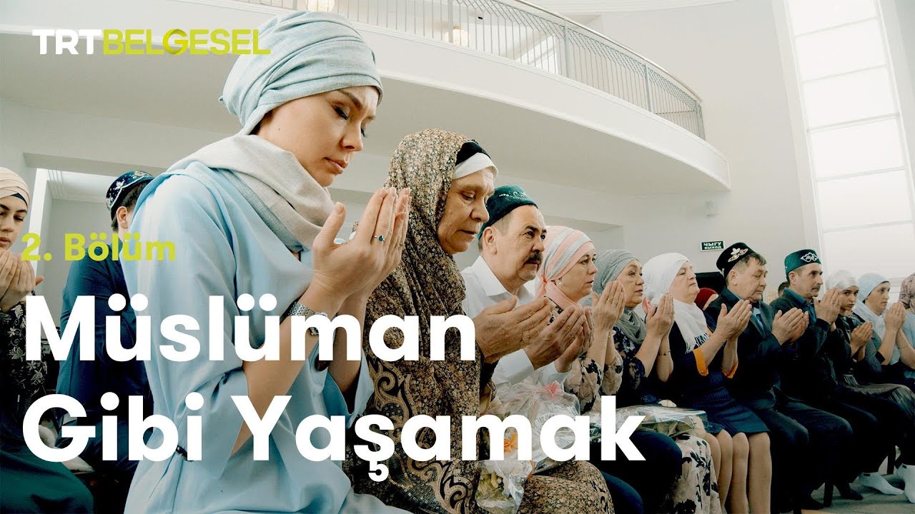 Müslüman Gibi Yaşamak