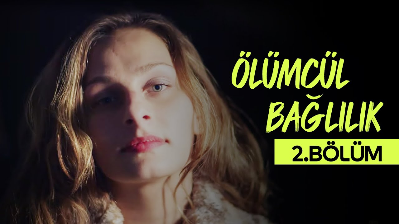 Ölümcül Bağlılık