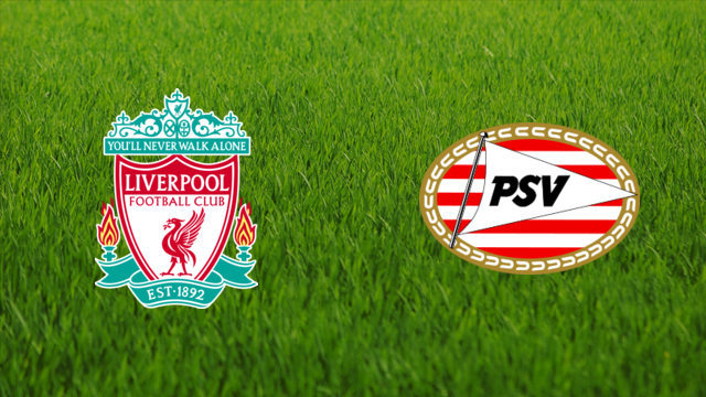 PSV Eindhoven - Liverpool