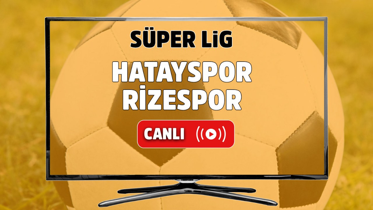 Rizespor - Hatayspor