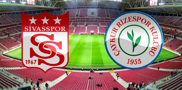 Rizespor - Sivasspor