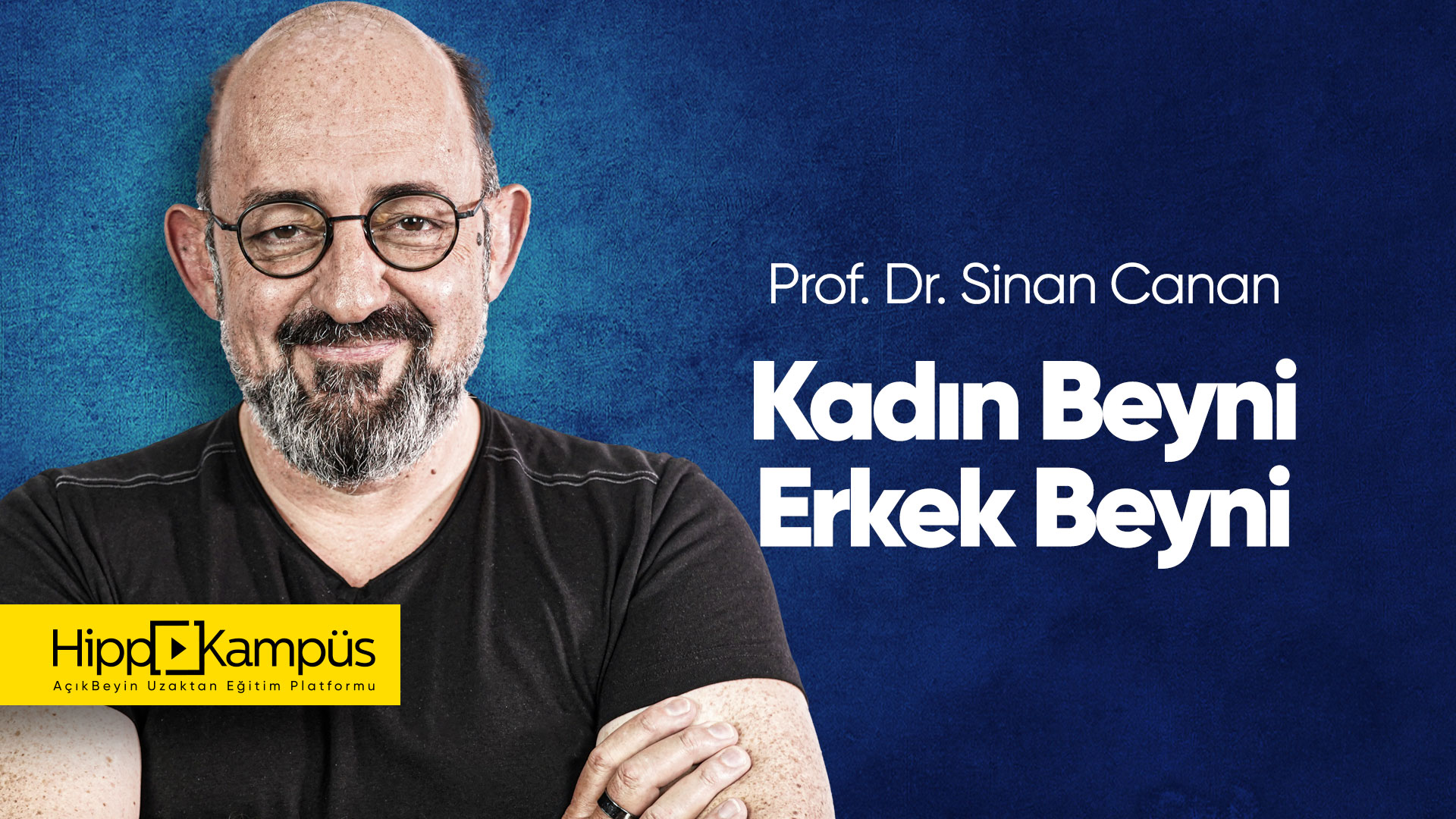 Sinan Canan İle Açık Beyin