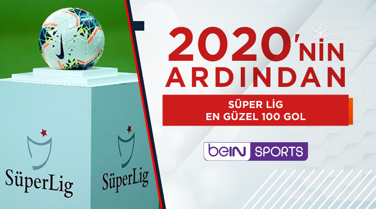 Süper Lig En İyi 100 Gol 2023