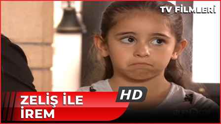 Zeliş İle İrem