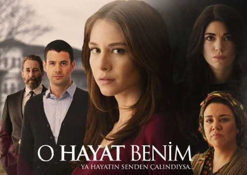O Hayat Benim