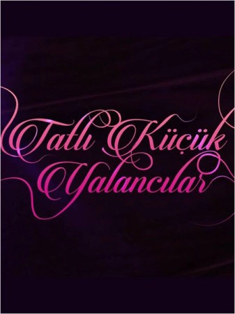Tatlı Küçük Yalancılar