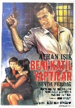 Beni Katil Ettiler