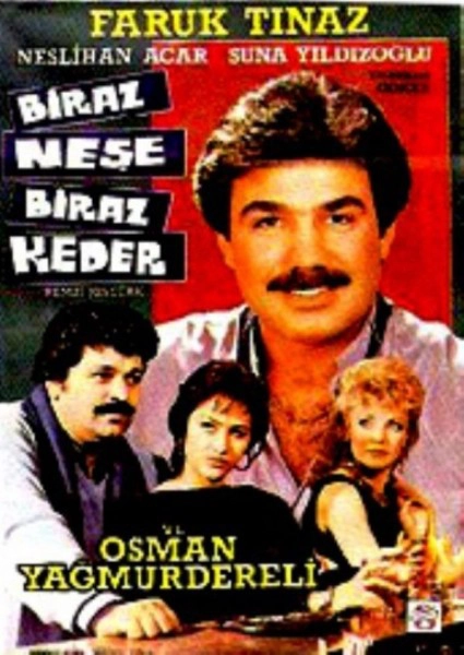 Biraz Neşe Biraz Keder