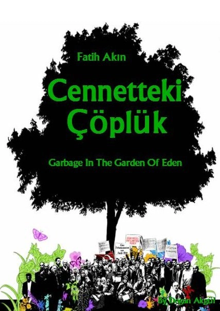 Garbage In The Garden Of Eden