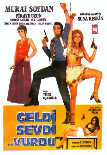 Geldi Sevdi Vurdu