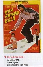 Her Adımın Bela