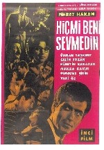 Hiç Mi Beni Sevmedin