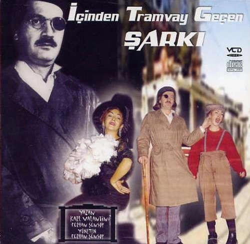 İçinden Tramvay Geçen Şarkı