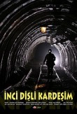 İnci Dişli Kardeşim