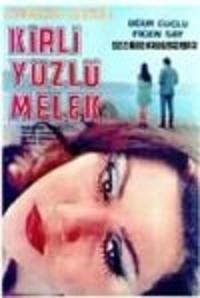 Kirli Yüzlü Melek