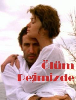 ölüm Peşimizde(ı)